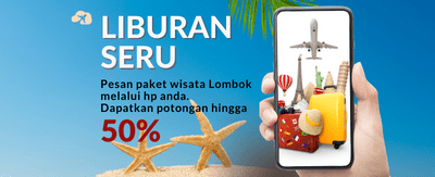 Pesan-paket-wisata-Lombok-melalui-hp-anda.-Dapatkan-potongan-hingga-400-×-163-piksel (1) (1)