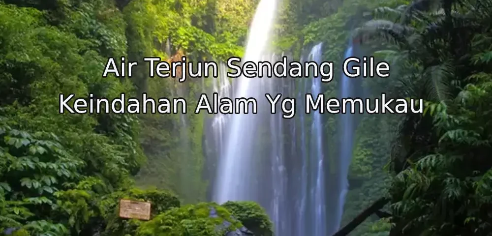 keindahan-air-terjun-sendang-gile-lombok