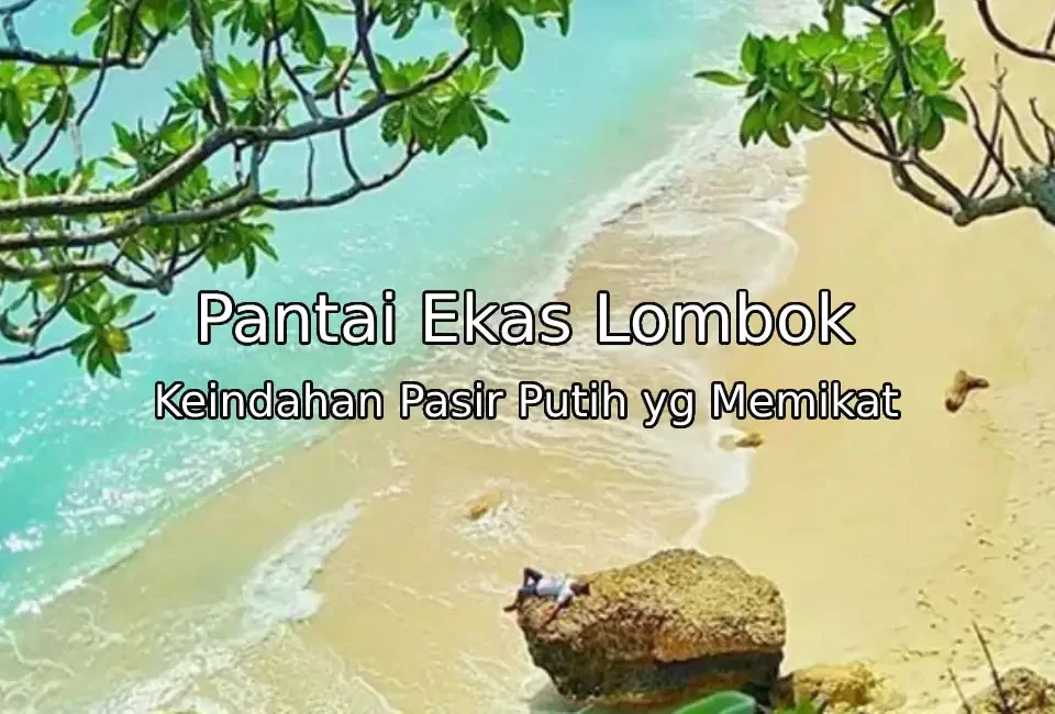 Keindahan-Pantai-Ekas-Lombok