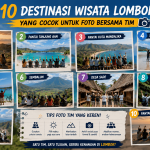 10 Destinasi Wisata Lombok yang Cocok untuk Foto Bersama Tim
