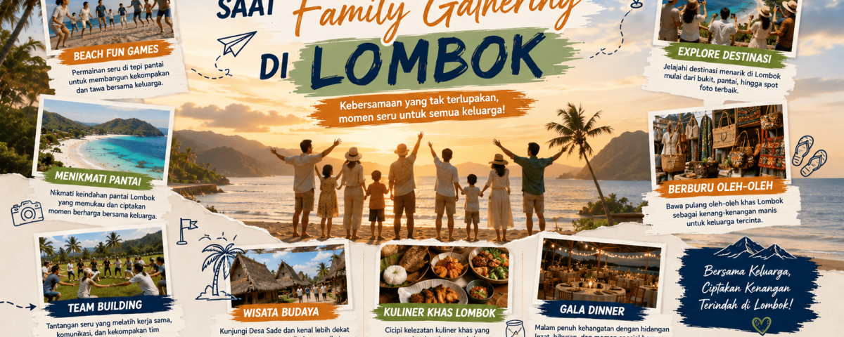 Aktivitas Seru Saat Family Gathering di Lombok