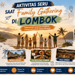 Aktivitas Seru Saat Family Gathering di Lombok