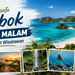 Paket Wisata Lombok 3 Hari 2 Malam Itinerary Favorit Wisatawan