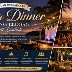 Panduan Mengadakan Gala Dinner yang Elegan di Lombok