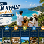 Tips Liburan Hemat di Lombok Bersama Keluarga