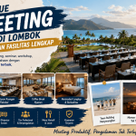 Venue Meeting di Lombok dengan Fasilitas Lengkap